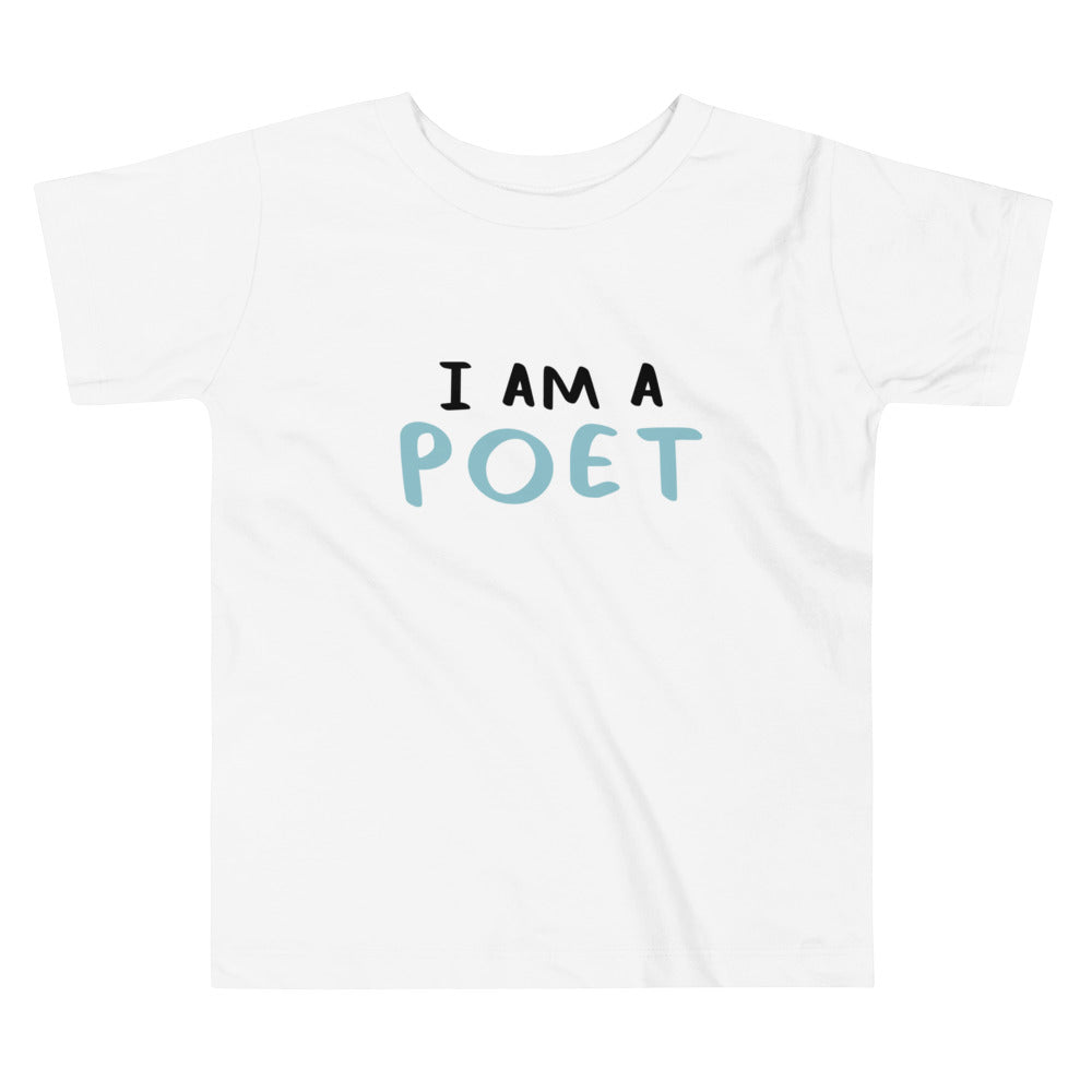 I AM A POET - Toddler Short Sleeve Tee