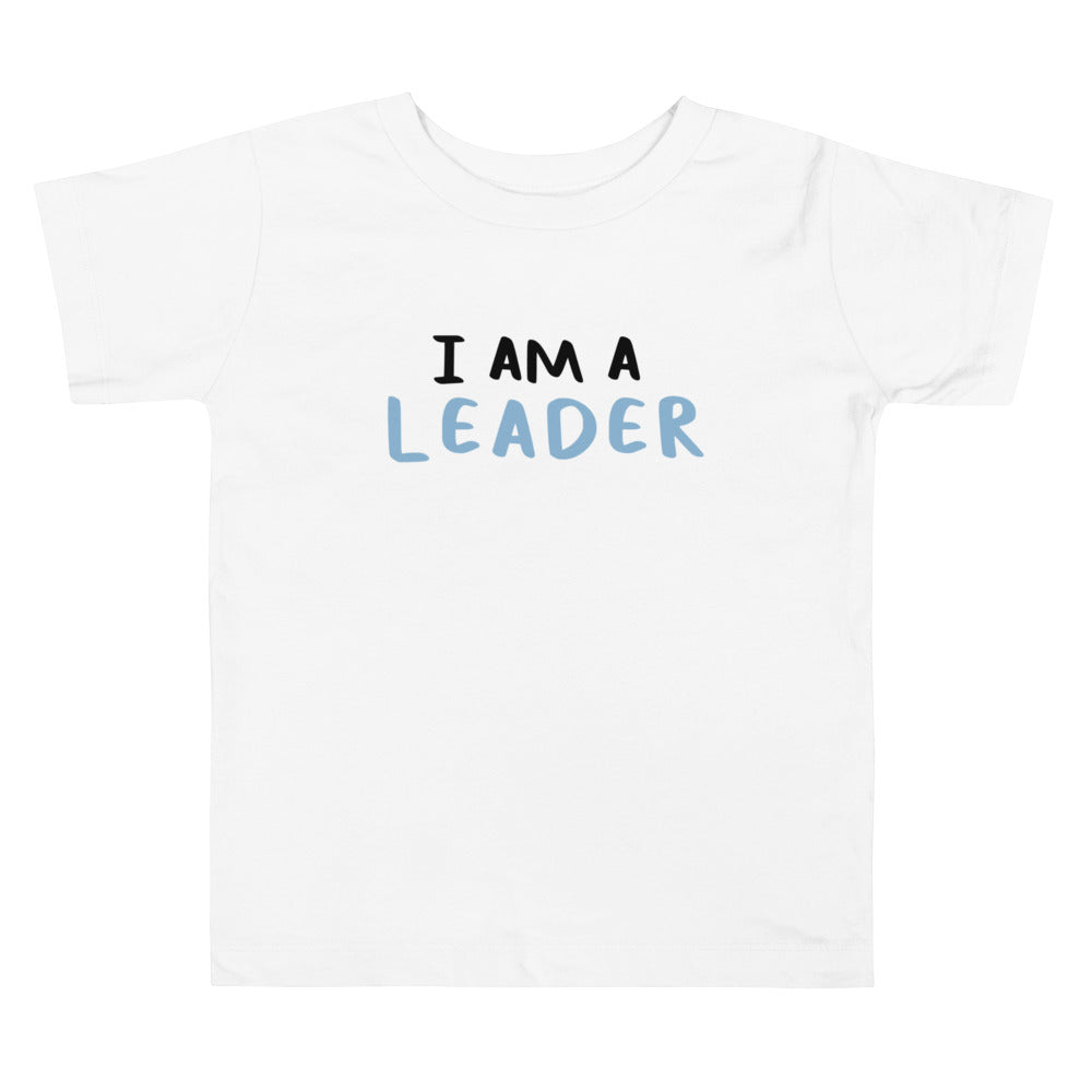 I AM A LEADER - Toddler Short Sleeve Tee